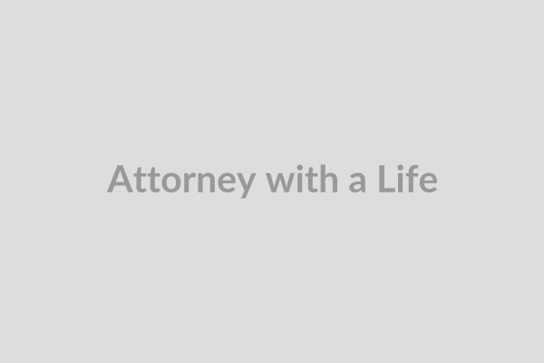 Attorney with a Life